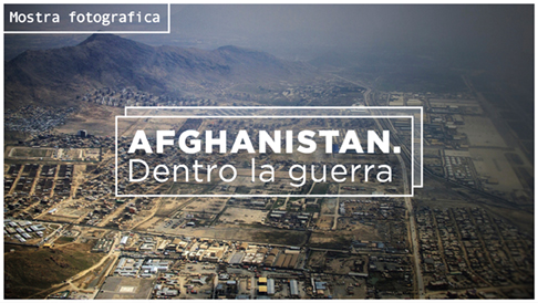 Mostra "Afghanistan. Dentro la guerra"